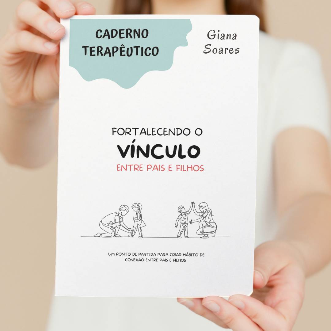 Caderno Terapêutico: fortalecendo vínculo entre pais e filhos